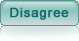 Disagree